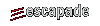 Escapade